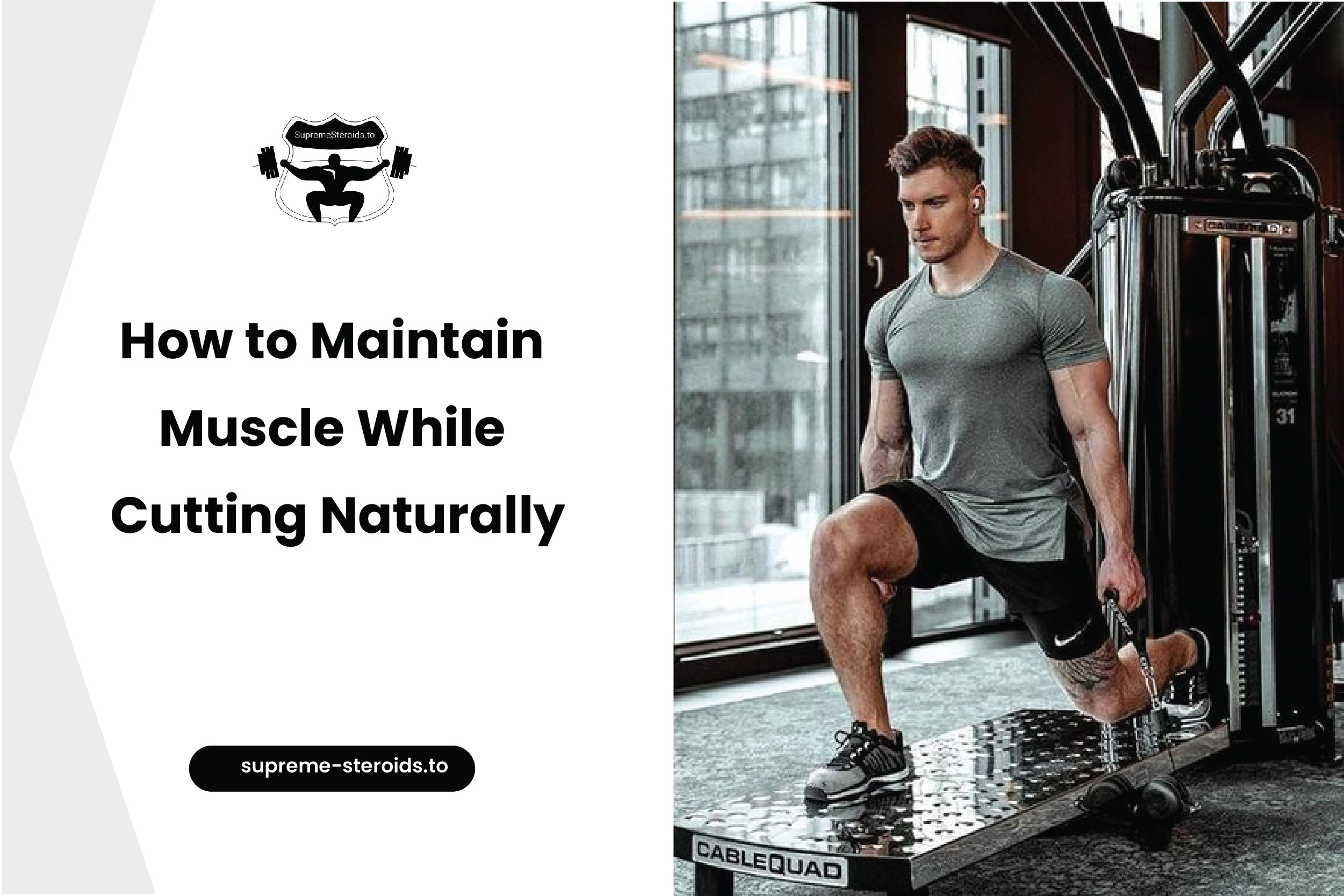 How To Maintain Muscle While Cutting Naturally?
